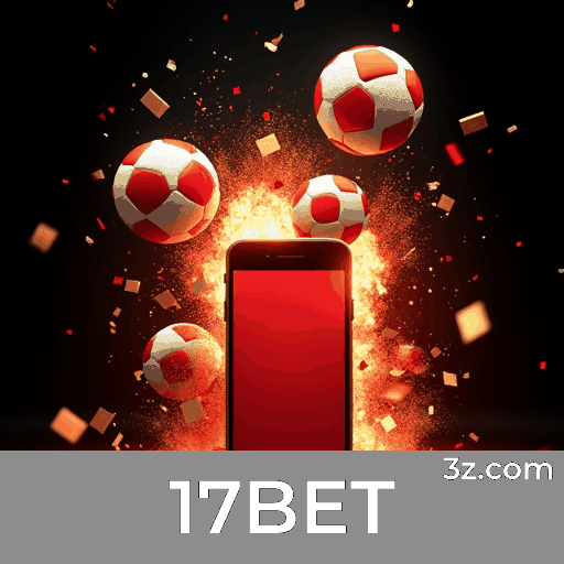 17BET: Plataforma de Apostas Confiável e Segura