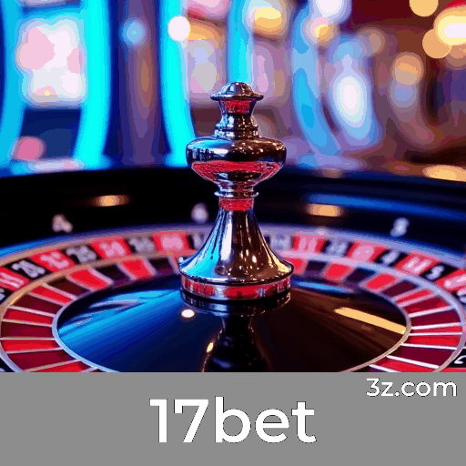 17bet: Seu Cassino Online Seguro e Profissional